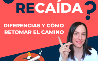 Diferencia entre caída y recaída al dejar de fumar