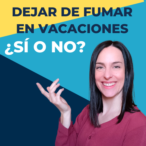Dejar de fumar en vacaciones: ¿Sí o no?