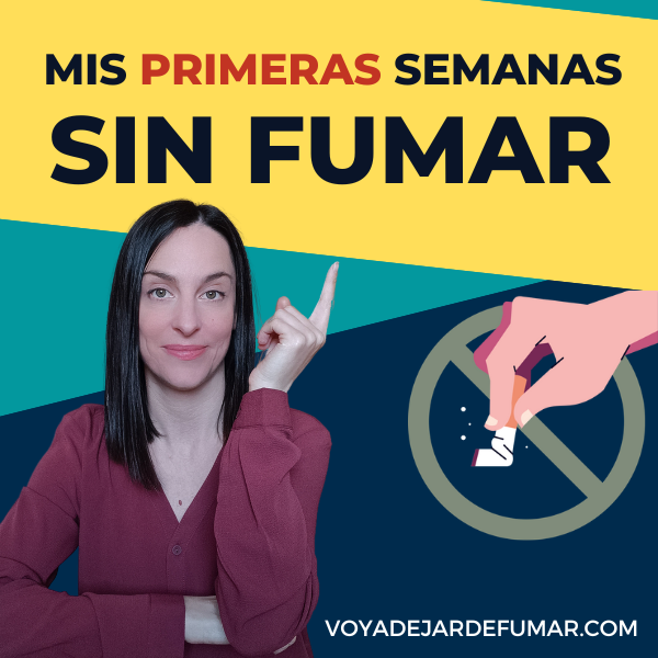 Mis primeras semanas sin fumar